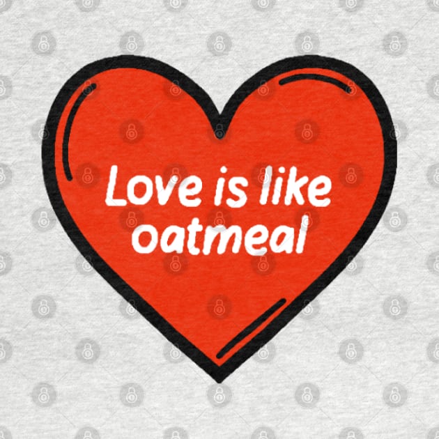 Love is like oatmeal Brooklyn 99 quote by destinybetts